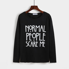 Normal People Scare Me Harajuku Tshirt for Women